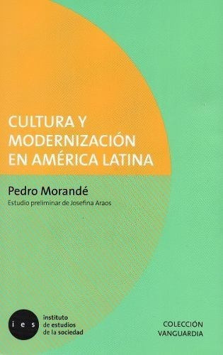Cultura Y Modernización En América Latina.