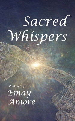 Libro Sacred Whispers - Amore, Emay