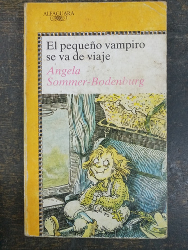 El Pequeño Vampiro Se Va De Viaje * Angela Sommer Bodenburg