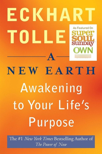 New Earth, A (oprah #61) - Eckhart Tolle