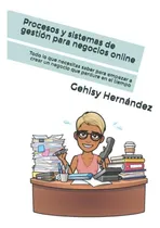 Comprar Libro: Procesos Y Sistemas De Gestión Para Negocios Online: