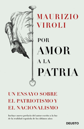 Por Amor A La Patria, De Viroli, Maurizio. Editorial Deusto, Tapa Blanda En Español