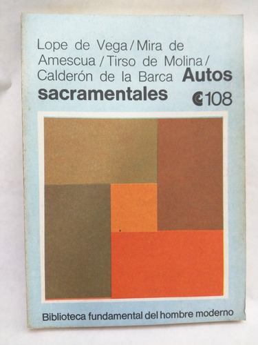 Autos Sacramentales Lope De Vega / De Amescua / Tirso Molina