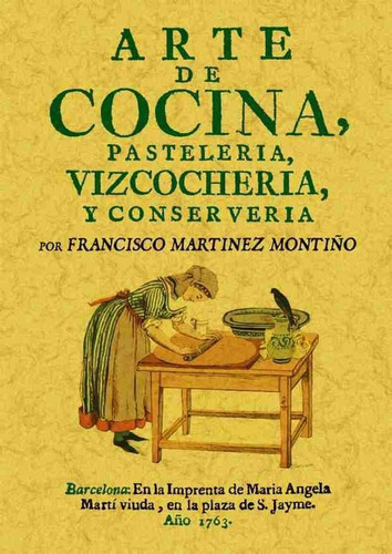 Arte De Cocina Pasteleria Vizcocheria Y Conserveri