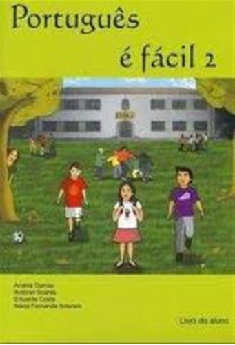 2.portugués É Fácil.(livro Do Alumno)  -  Vv.aa.