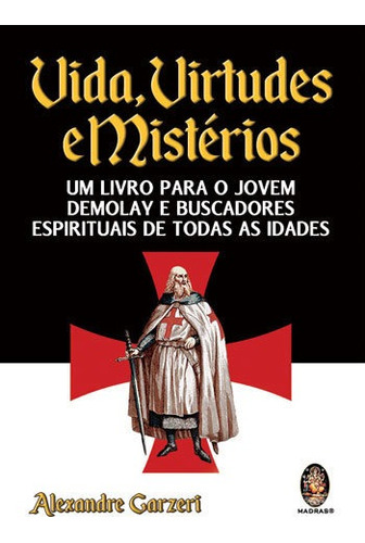 Vidas Virtudes E Mistérios