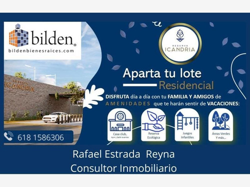 Terreno En Venta Fraccionamiento Reserva Icandria