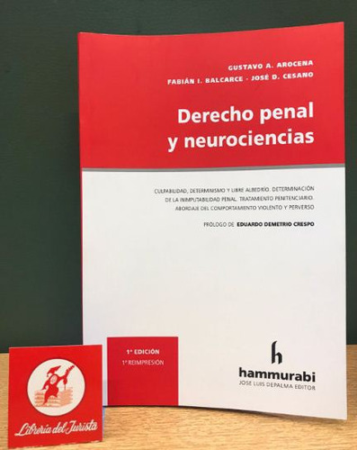 Derecho Penal Y Neurociencias - Arocena, Gustavo A. - Balcar