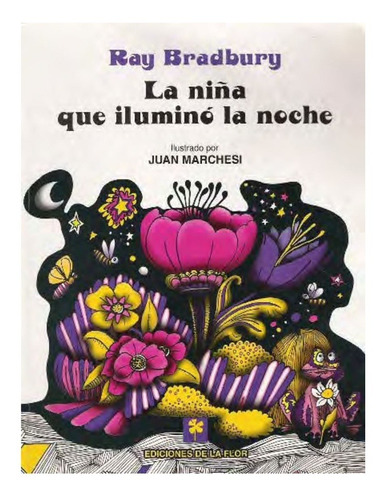 Niña Que Ilumino La Noche, La - Ray Bradbury