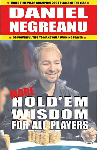 More Hold'em Wisdom For All Players, De Negreanu, Daniel. Editorial Cardoza Pub, Tapa Blanda En Inglés