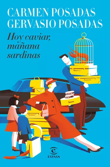 Libro Hoy Caviar, Maã¿ana Sardinas