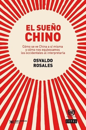 El Sueño Chino, Osvaldo Rosales, Sxxi