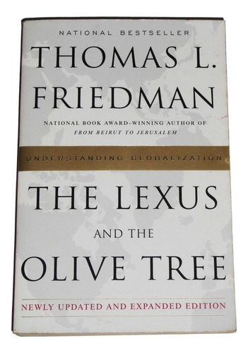 The Lexus And The Olive Tree / Thomas L. Friedman