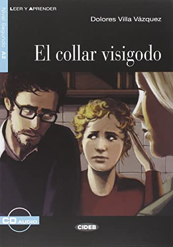 El Collar Visigodo Libro -+cd-: El Collar Visigodo + Cd -lee