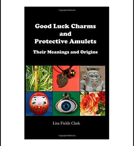 Libro: Amuletos Protectores Y Amuletos De Buena Suerte: Su D