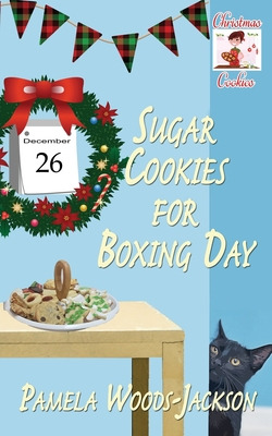 Libro Sugar Cookies For Boxing Day - Woods-jackson, Pamela