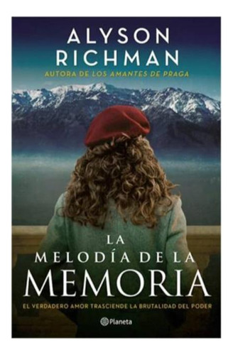 La Melodia De La Memoria - Alyson Richman