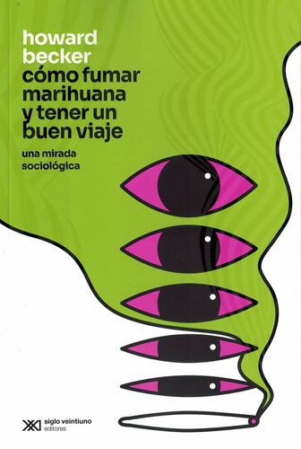 Como Fumar Marihuana Y Tener Un Buen Viaje  Edicion 2021 -be