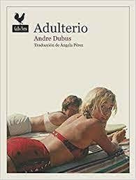 Adulterio - Y Otros Relatos