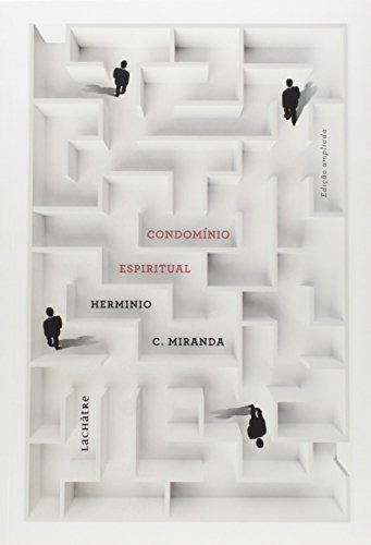 Libro Condomínio Espiritual De Herminio C. Miranda Lachatre