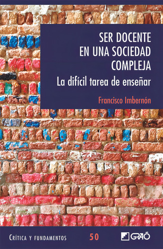 Ser Docente En Una Sociedad Compleja.