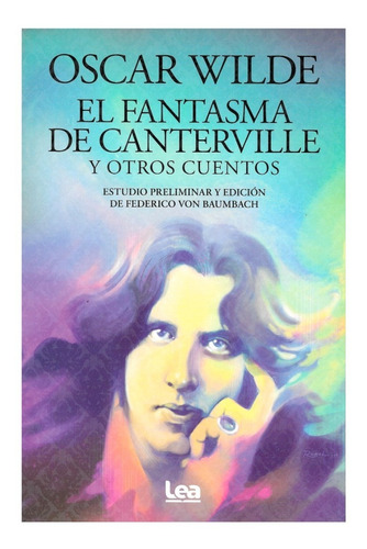 Fantasma De Canterville Y Otros Cuentos - Oscar Wilde - Lea