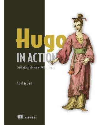 Libro Hugo In Action : Static Sites And Dynamic Jamstack ...