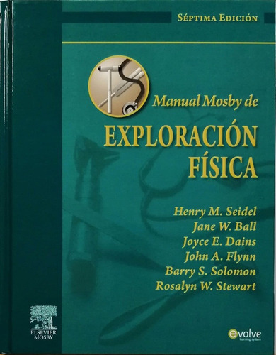 Manual Mosby De Exploracion Fisica - Seidel Henry