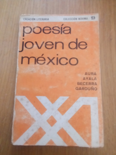 Poesía Joven De México - Aura / Ayala / Becerra / Garduño