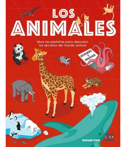 Animales -descubre Y Aprende, De Sykes; Richard. Editorial Edimat Libros, Tapa Dura, Edición 1 En Español, 2023