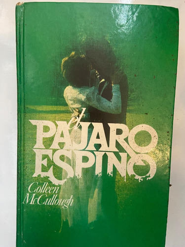 Colleen Mccullough El Pájaro Espino Tapa Dura