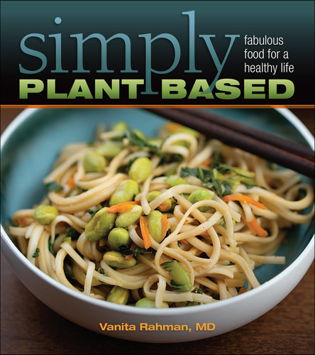 Libro: Simply Plant Based: Fabulous Food For A Healthy Life