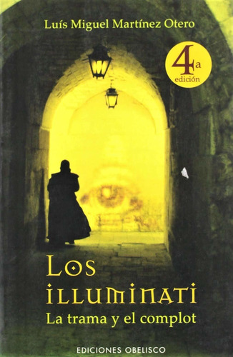 Libro Los Illuminati: La Trama Y El Complot (spanish Ed Lhs2