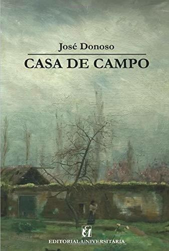 Casa De Campo - José Donoso