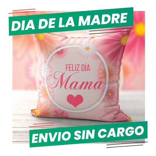 Dia De La Madre Almohadón 30x30 Regalo Mod 962