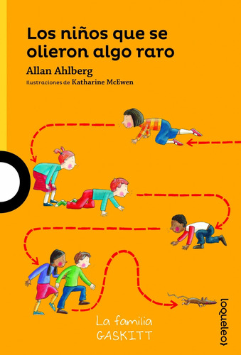 Libro Los Niños Que Se Olieron Algo Raro - Ahlberg, Allan