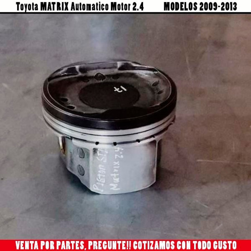 Piston Std Toyota Matrix 2.4 Modelo 2009 - 2013