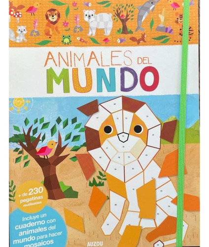 MIS PRIMERAS PEGATINAS- ANIMALES DEL MUN - VARIOS, de Varios. Editorial Auzou, tapa blanda en español