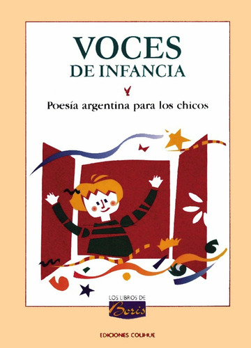 Voces De Infancia. Poesia Argentina Para Chicos - Serrano, M