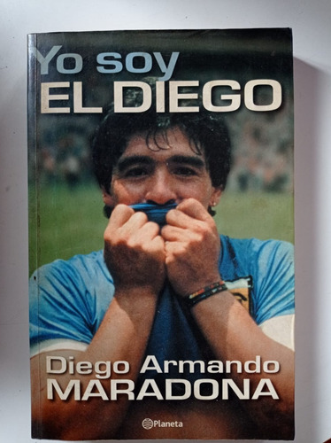 Yo Soy El Diego Diego Armando Maradona Planeta