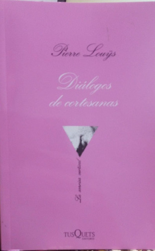 Diálogos De Cortesanos Pierre Louys