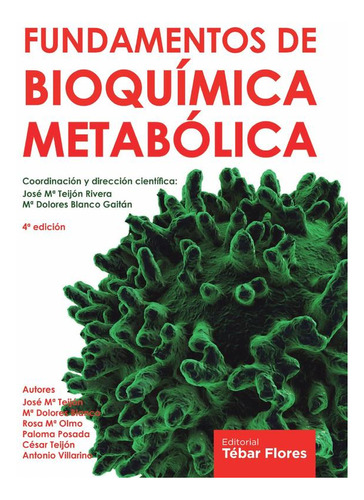 Fundamentos De Bioquímica Metabólica