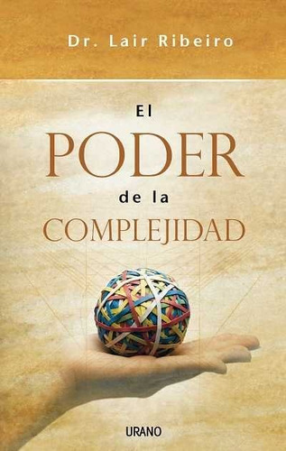 Libro Poder De La Complejidad,el - Ribeiro,dr.lair