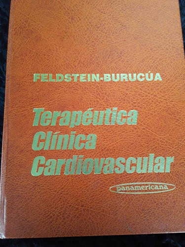 Terapéutica Clínica Cardiovascular = Fedelstein- Burucú 