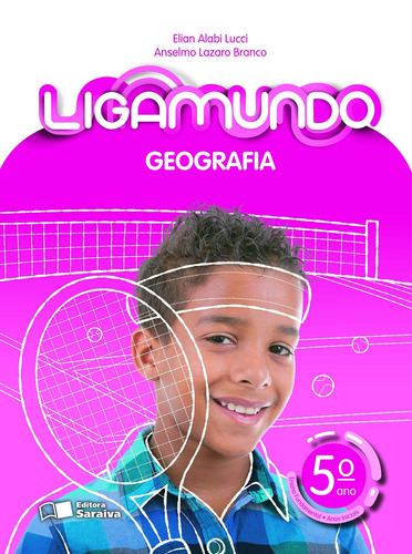 Ligamundo - Geografia - 5º Ano, de Branco, Anselmo Lazaro. Série Ligamundo Editora Somos Sistema de Ensino em português, 2018