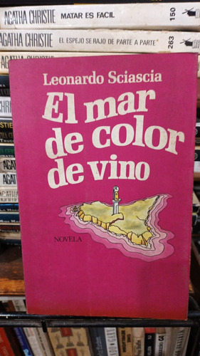 Leonardo Sciascia - El Mar De Color De Vino