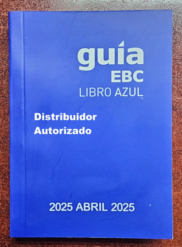 Libro Azul Guia Ebc Edicion Mes Actual 2025
