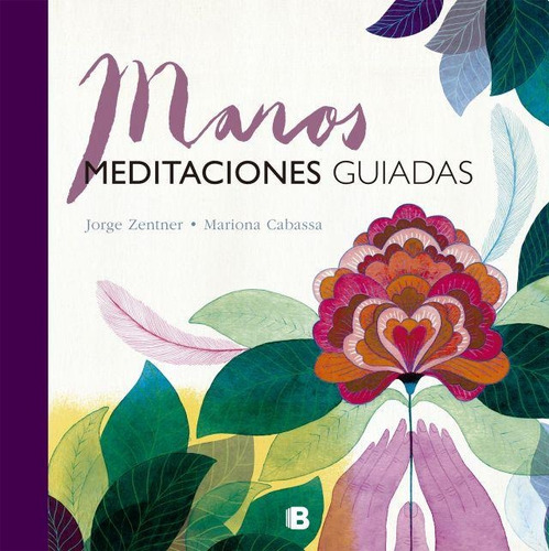 Manos - Meditaciones Guiadas - Mariona Cabassa