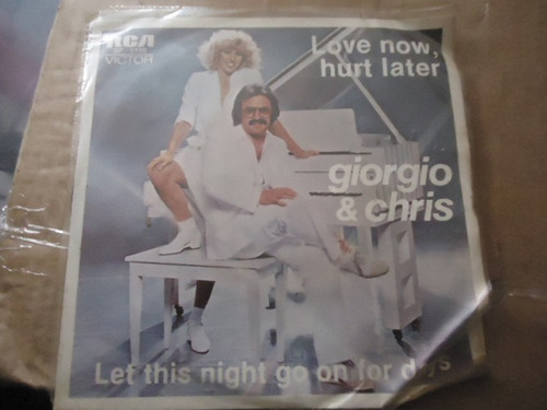 Giorgio & Chriss Love Now Hurt Later 45rpm