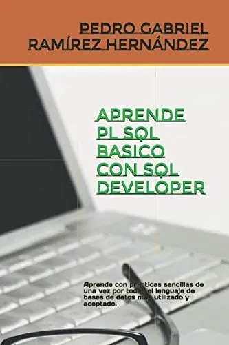 comprar Libro: Aprende Pl Sql Basico Con Sql Developer: Aprende Con